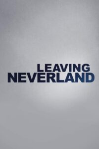 Leaving Neverland: Season 1