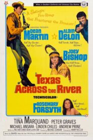 Texas Across the River – Οι Αετοί του Τέξας