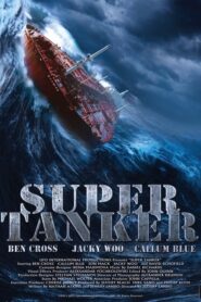 Super Tanker – Σούπερ τάνκερ