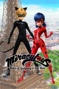 Miraculous: Tales of Ladybug & Cat Noir – Οι Φανταστικές Ιστορίες της Ladybug και του Cat noir