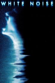 White Noise – Λευκός Θόρυβος