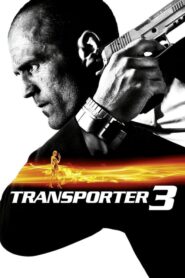 Transporter 3 – Ο Μεταφορέας 3