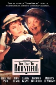 The Trip to Bountiful – Ταξίδι στο Μπάουντιφουλ