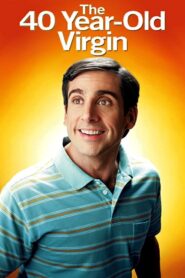 The 40 Year Old Virgin – Παρθένος Ετών 40