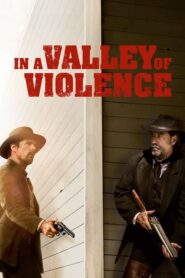In a Valley of Violence – Η κοιλάδα της βίας