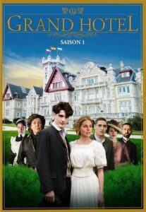Grand Hotel: Season 1