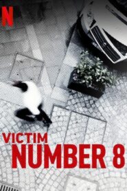 La víctima número 8 – Θύμα Νούμερο 8