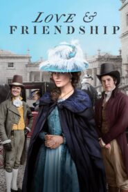 Love & Friendship – Αγάπη Και Φιλία