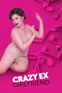 Crazy Ex-Girlfriend – Η τρελή πρώην