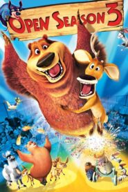 Open Season 3 – Οι Ήρωες του Δάσους 3: Περιπέτειες στο Τσίρκο