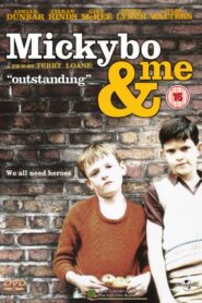 Mickybo and Me – Ο Μικίμπο κι Εγώ