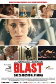 A Blast – Η Εκρηξη