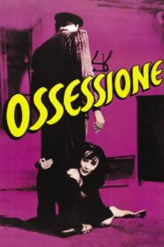 Ossessione – Διαβολικοί Εραστές