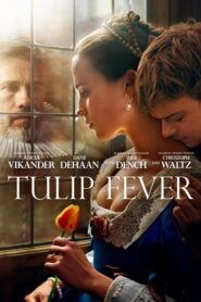 Tulip Fever – Ο πυρετός της τουλίπας