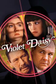 Violet & Daisy – Violet and Daisy