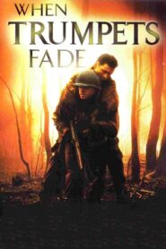 When Trumpets Fade – Όταν σιγούν τα Εμβατήρια