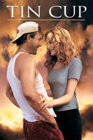 Tin Cup – Το έπαθλο