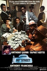 Across 110th Street – Άγριο κυνηγητό στην 110η λεωφόρο
