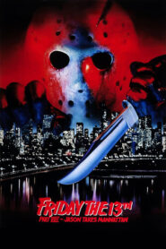Friday the 13th Part VIII: Jason Takes Manhattan – Παρασκευή και 13 μέρος 8: Ο Τζέησον κυριεύει το Μανχάταν