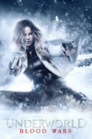 Underworld: Blood Wars – Underworld: Η Αιματοχυσία