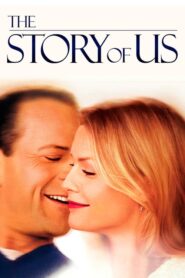 The Story of Us – Η ιστορία της ζωής μας