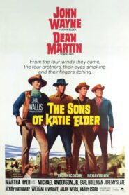 The Sons of Katie Elder – Και οι τέσσερις ήταν γενναίοι