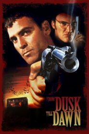 From Dusk Till Dawn – Από το Σούρουπο ως την Αυγή