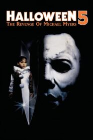 Halloween 5: The Revenge of Michael Myers – Η Νύχτα Με Τις Μάσκες 5