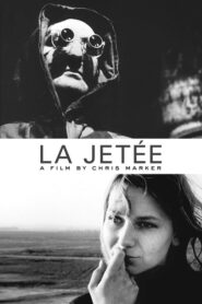 La Jetée – Σταθμος αποχαιρετισμου