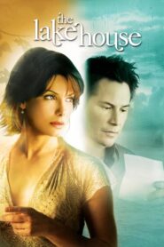 The Lake House – Έρωτας δίχως παρόν