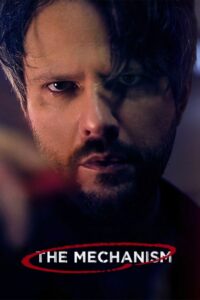 The Mechanism – O Mecanismo