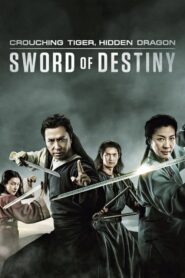 Crouching Tiger, Hidden Dragon: Sword of Destiny – Τίγρης και Δράκος 2