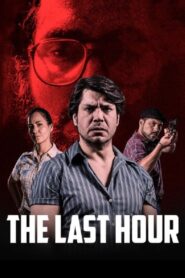 The Last Hour – La Hora Final