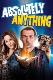 Absolutely Anything – Ευχήσου και όλα γίνονται
