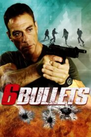 6 Bullets – 6 σφαίρες