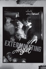 The Exterminating Angel – Εξολοθρευτής Άγγελος