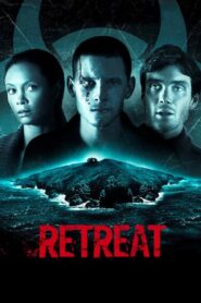 Retreat – Χωρίς διαφυγή