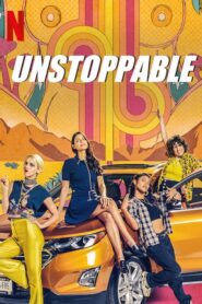 Unstoppable – Desenfrenadas