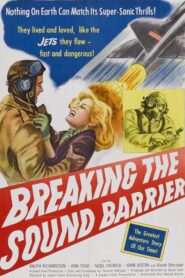 The Sound Barrier – Πυρπολήται του ουρανού
