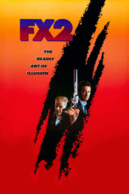 F/X2 – Θανάσιμες ψευδαισθήσεις