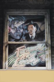 Farewell, My Lovely – Δέκα δολοφόνοι για τον δετεκτίβε Μαρλόβε