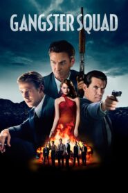 Gangster Squad – Οι Διώκτες του Εγκλήματος