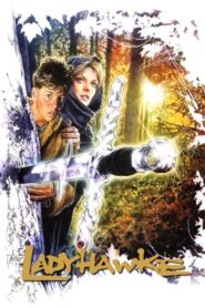 Ladyhawke – Ο λύκος και το γεράκι – Η Γυναίκα Αρπαχτικό