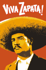 Viva Zapata! – Βίβα Ζαπάτα!