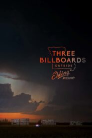 Three Billboards Outside Ebbing, Missouri – Τρεις Πινακίδες Εξω από Εμπινγκ, στο Μιζούρι
