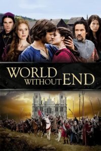 World Without End: Season 1