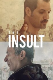 The Insult – L’insulte – Η προσβολή