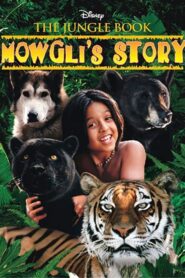 The Jungle Book: Mowgli’s Story – Το βιβλίο της ζούγκλας: Η ιστορία του Μόγλη