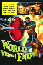 World Without End – Πριν Τελειωσει ο Κοσμος