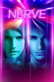 Nerve – Θάρρος Ή Αληθεια